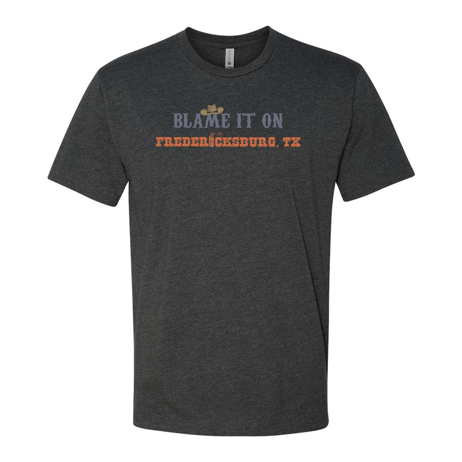 Blame it on Fredericksburg T-Shirt – Fredericksburg Texas Store