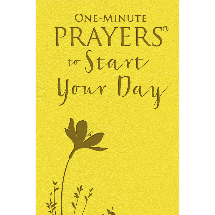 One Minute Prayers to Start Your Day