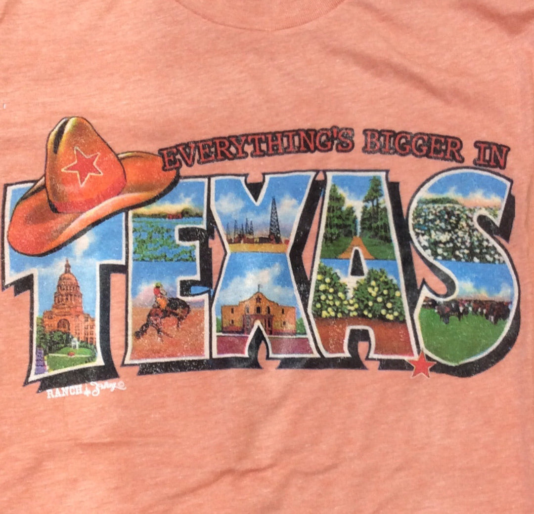 Everything's Bigger in Texas Tee Shirt - SUNSET