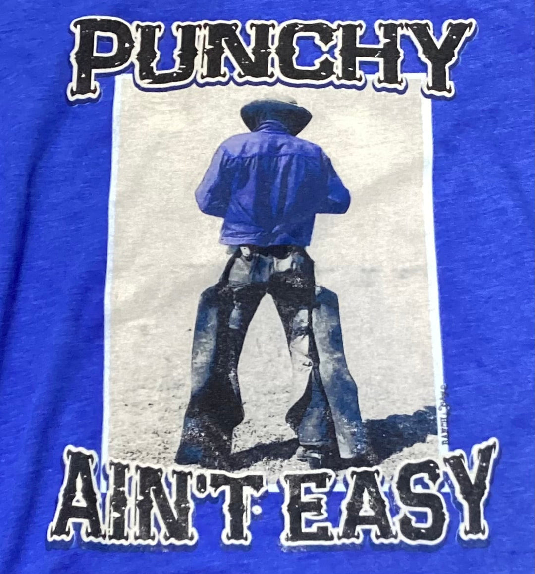 PUNCHY AIN'T EASY TEE SHIRT