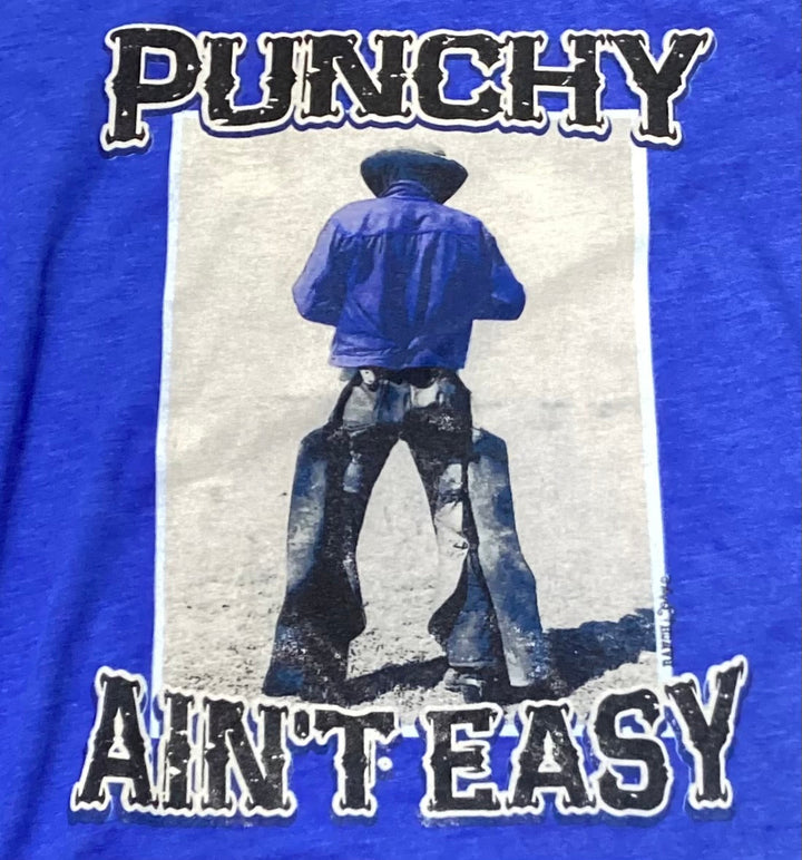 PUNCHY AIN'T EASY TEE SHIRT