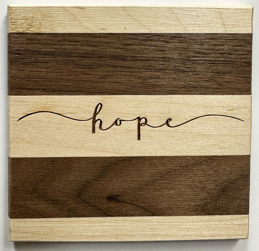 Hope - Wood Coaster